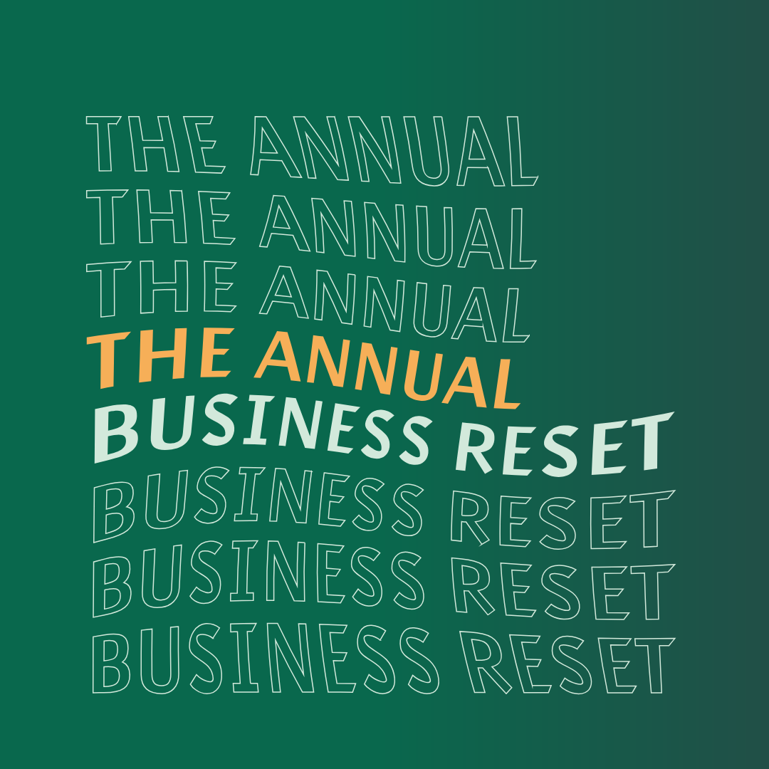 Annual Business Reset